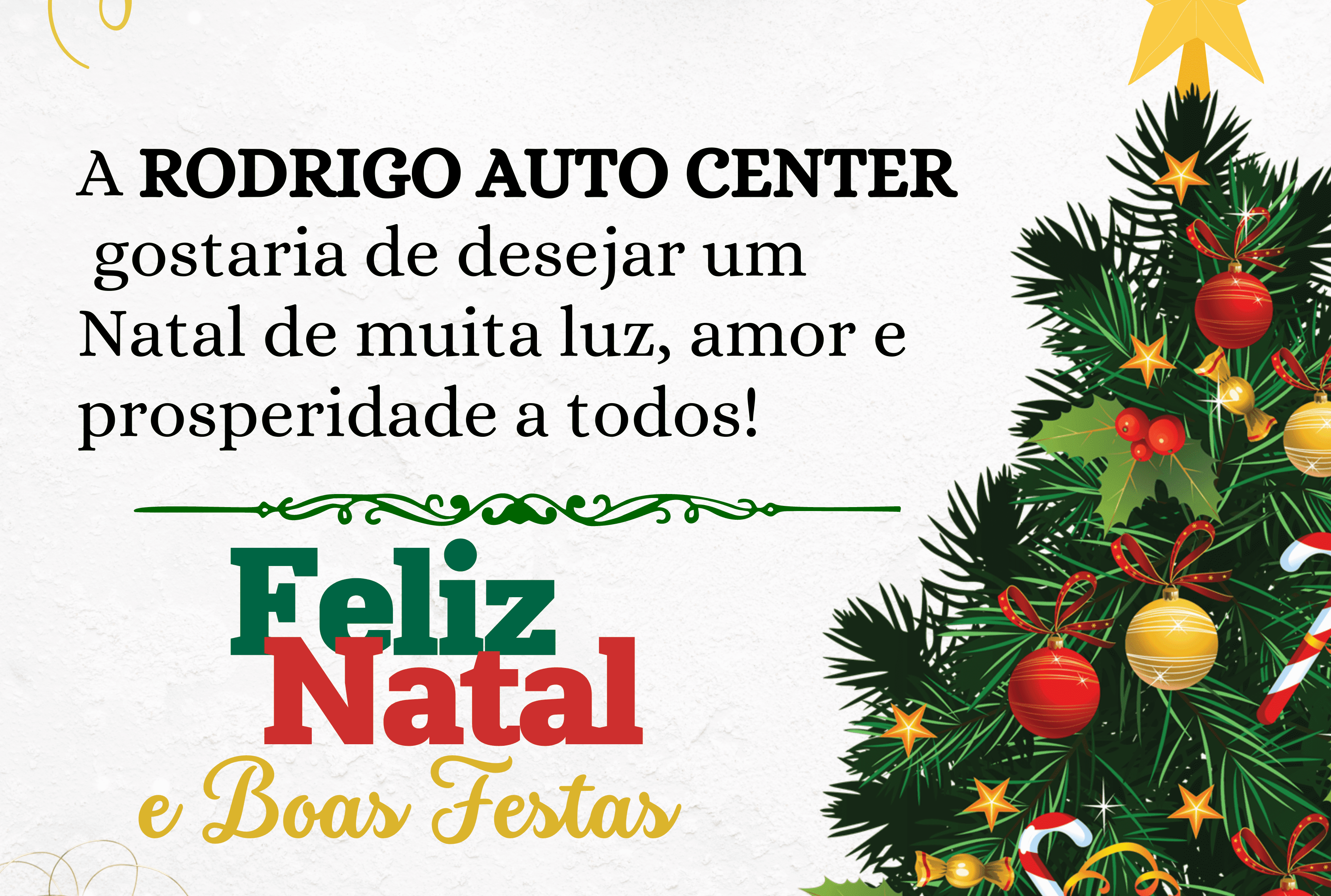 Rodrigo Auto Center deseja aos clientes e amigos um Feliz Natal – Portal  Daki
